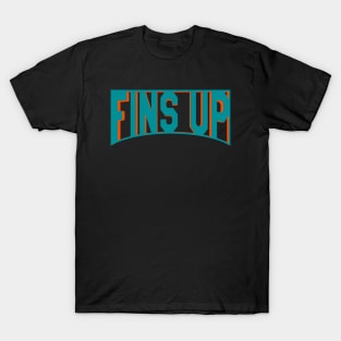 Fins Up  || Miami Dolphins T-Shirt